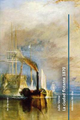 Book cover for La ciudad flotante 1870