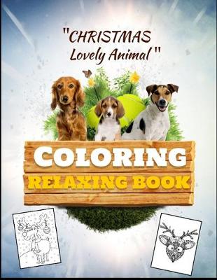 Book cover for Christmas Lovely Animal Coloring relaxing Book