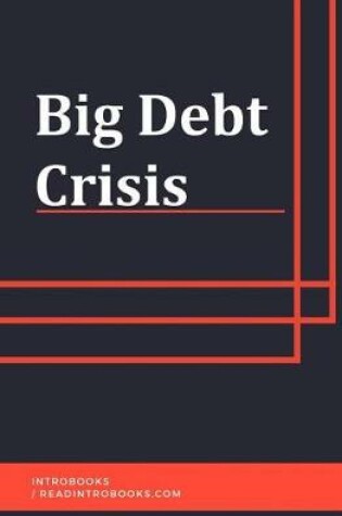 Cover of Big Debt Crisis