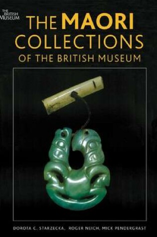Cover of The Maori Collections of the British Museum