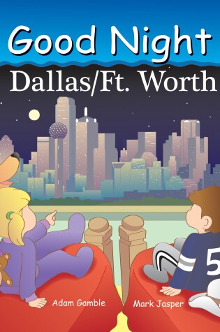 Cover of Good Night Dallas/Fort Worth