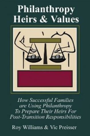 Cover of Philanthropy, Heirs & Values