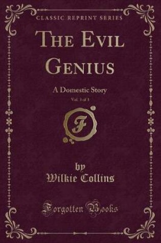 Cover of The Evil Genius, Vol. 3 of 3