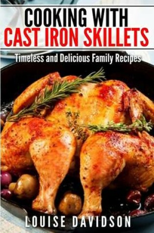 Cover of Cooking with Cast Iron Skillets