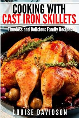 Book cover for Cooking with Cast Iron Skillets