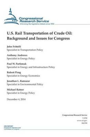 Cover of U.S. Rail Transportation of Crude Oil