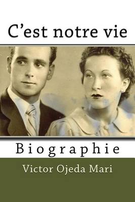 Book cover for C'Est Notre Vie (N&b)