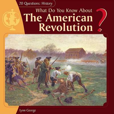 Book cover for What Do You Know about the American Revolution?