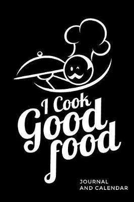 Book cover for I Cook Good Food