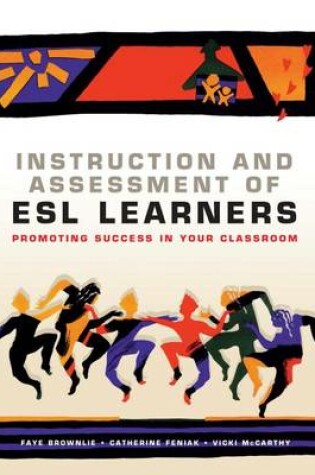 Cover of Instruction and Assessment of ESL Learners