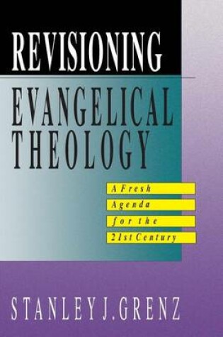 Cover of Revisioning Evangelical Theology