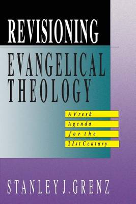 Book cover for Revisioning Evangelical Theology