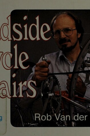 Cover of Roadside Bicycle Repairs