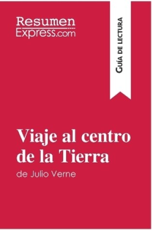 Cover of Viaje al centro de la Tierra de Julio Verne (Gu�a de lectura)