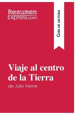 Book cover for Viaje al centro de la Tierra de Julio Verne (Guía de lectura)