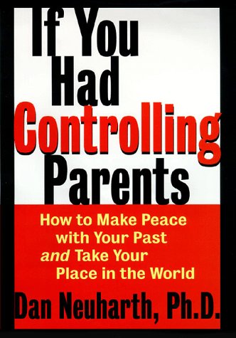 Cover of If You Had Controlling Parents