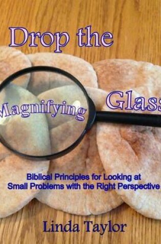 Cover of Drop the Magnifying Glass