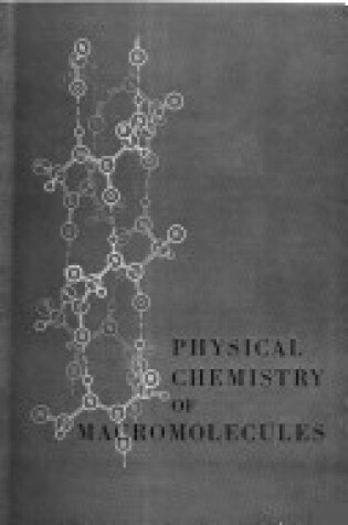 Cover of Physical Chemistry of Macromolecules