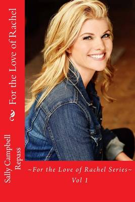 Book cover for For the Love of Rachel