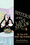 Book cover for Sisters of the Last Straw Vol 6, 6