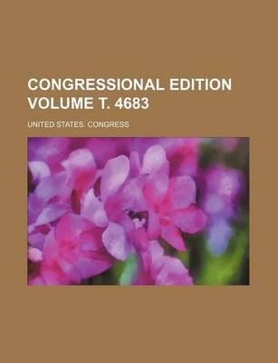 Book cover for Congressional Edition Volume . 4683