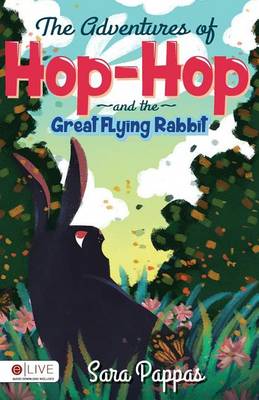 Book cover for The Adventures of Hop-Hop and the Great Flying Rabbit