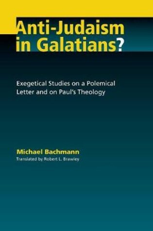 Cover of Anti-Judaism in Galatians?