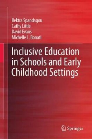 Cover of Inclusive Education in Schools and Early Childhood Settings