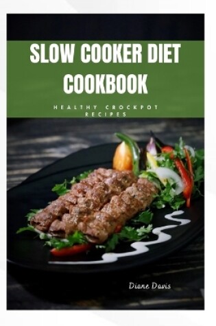 Cover of Slow Cooker Diet Cookbook