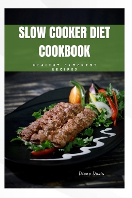 Book cover for Slow Cooker Diet Cookbook