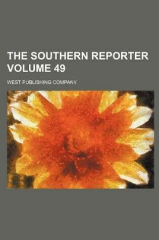 Cover of The Southern Reporter Volume 49