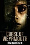 Book cover for Curse of Weyrmouth