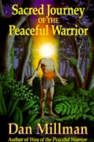 Cover of Sacred Journey of the Peaceful Warrior