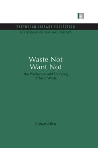 Cover of Waste Not Want Not