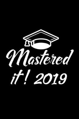 Book cover for Mastered It! 2019