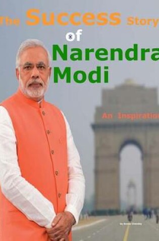 Cover of The Success Story of Narendra Modi