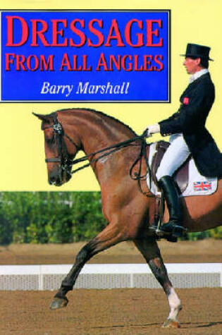 Cover of Dressage from All Angles