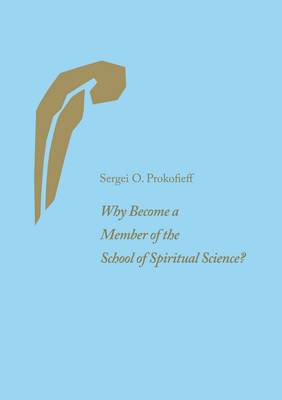 Book cover for Why Become a Member of the School of Spiritual Science?
