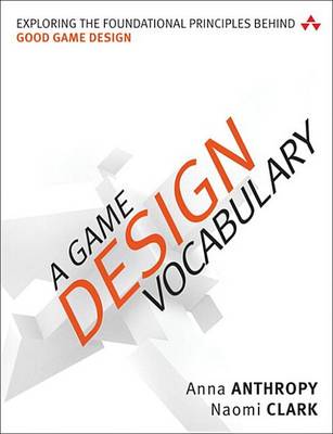 Book cover for A Game Design Vocabulary