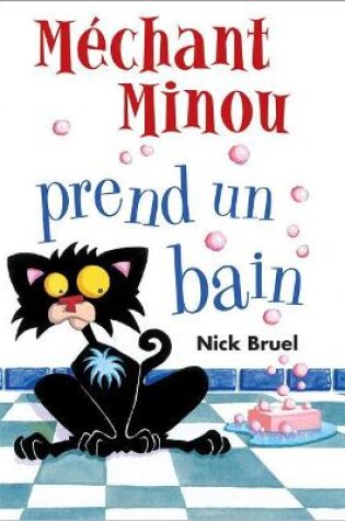 Cover of Méchant Minou Prend Un Bain