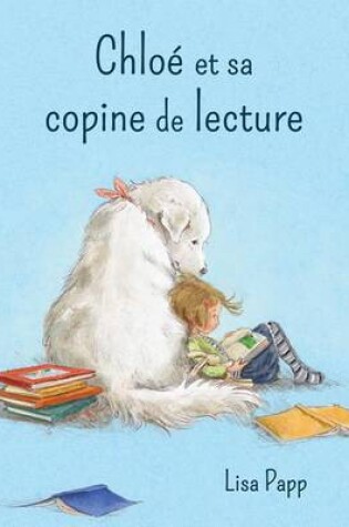 Cover of Chlo� Et Sa Copine de Lecture