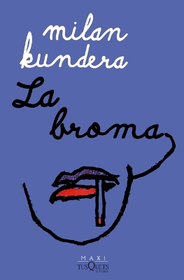 Book cover for La Broma / The Joke: A Novel