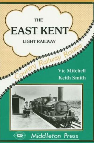 Cover of The East Kent Light Railway