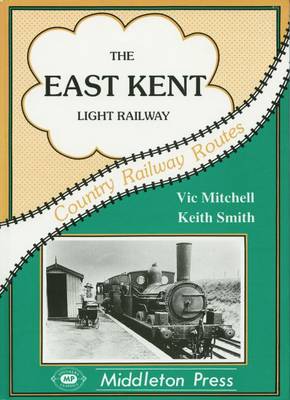 Cover of The East Kent Light Railway