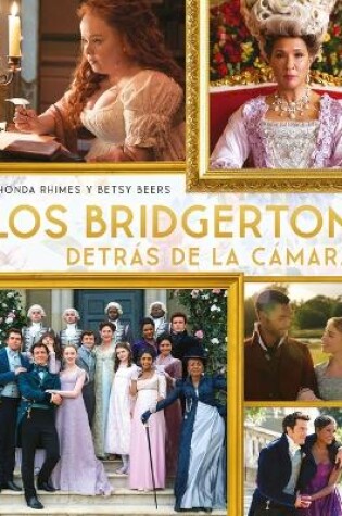 Cover of Bridgerton Detras de la Camara, Los