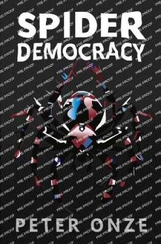 Cover of Spider Democracy