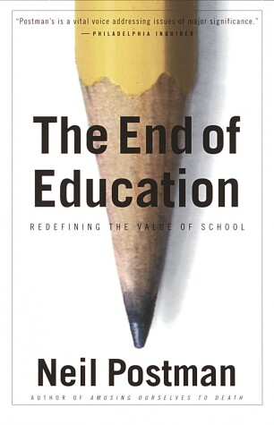 Book cover for The End of Education