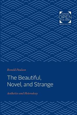 Book cover for The Beautiful, Novel, and Strange