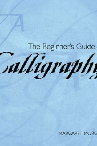 Cover of Beginner's guide to Calligraphy