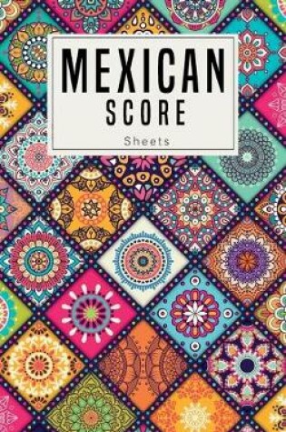 Cover of Mexican Score Sheets
